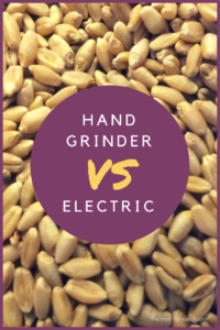 Looking to invest in a wheat grinder? READ the pros and cons of a hand vs electric wheat grinder, ESPECIALLY if you are looking to use it for food storage!