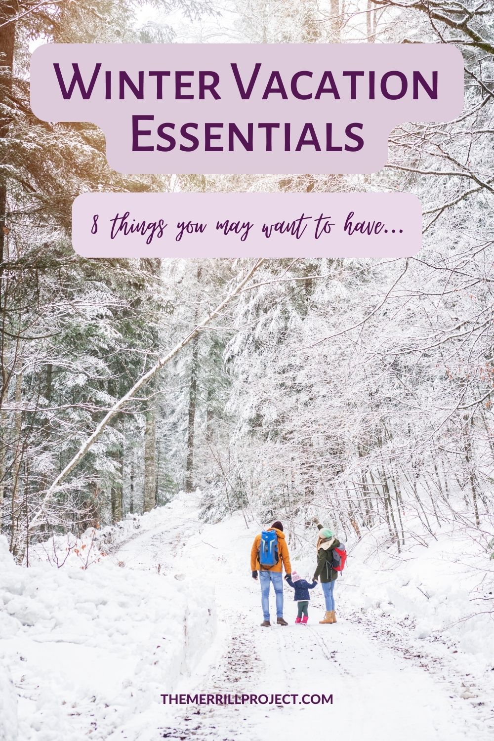 8 Must-have Winter Essentials for Your Family - The Merrill Project