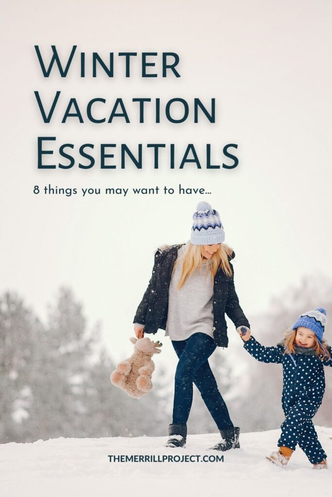 8 Must-have Winter Essentials for Your Family - The Merrill Project